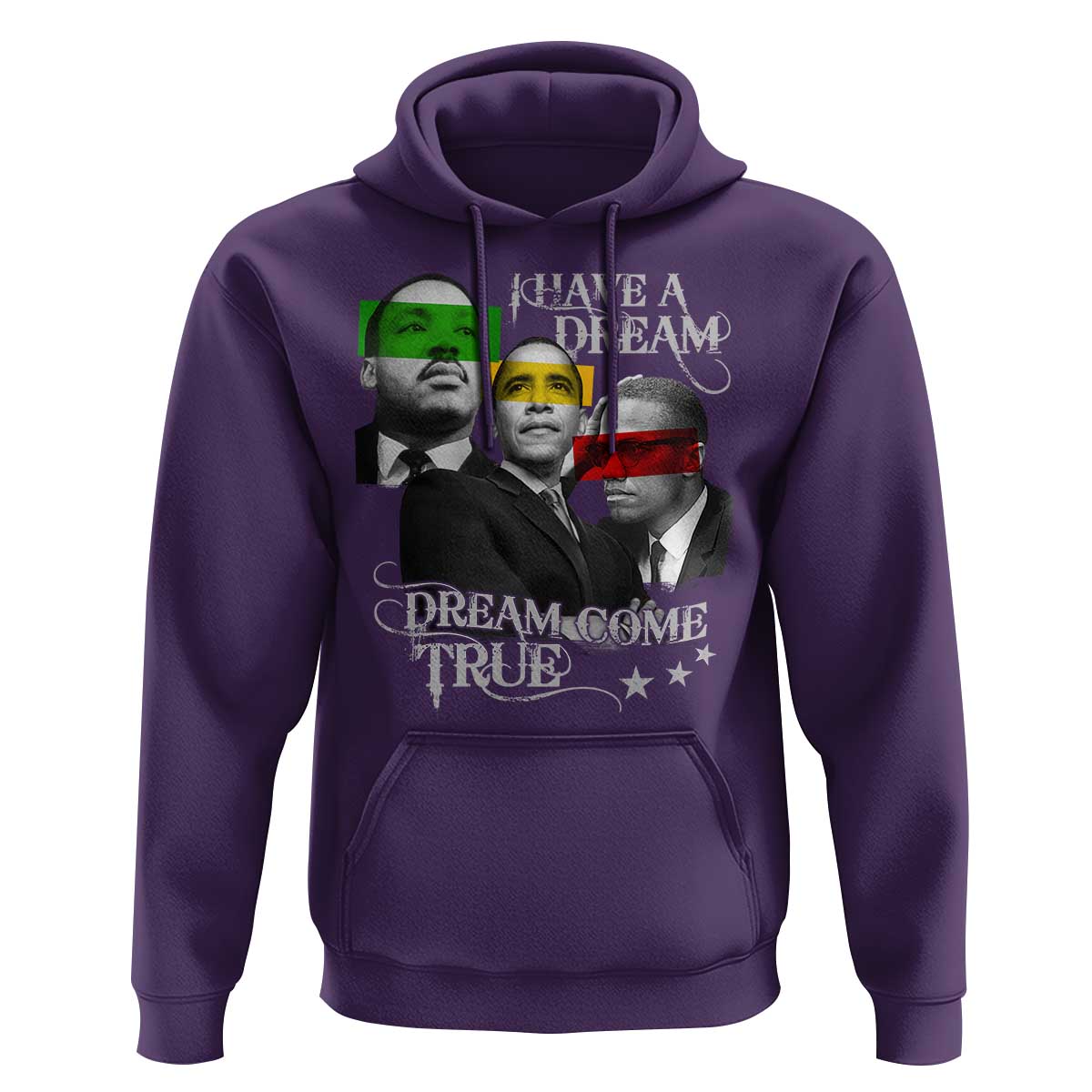 Obama MLK Malcolm X Hoodie Dreams Come True