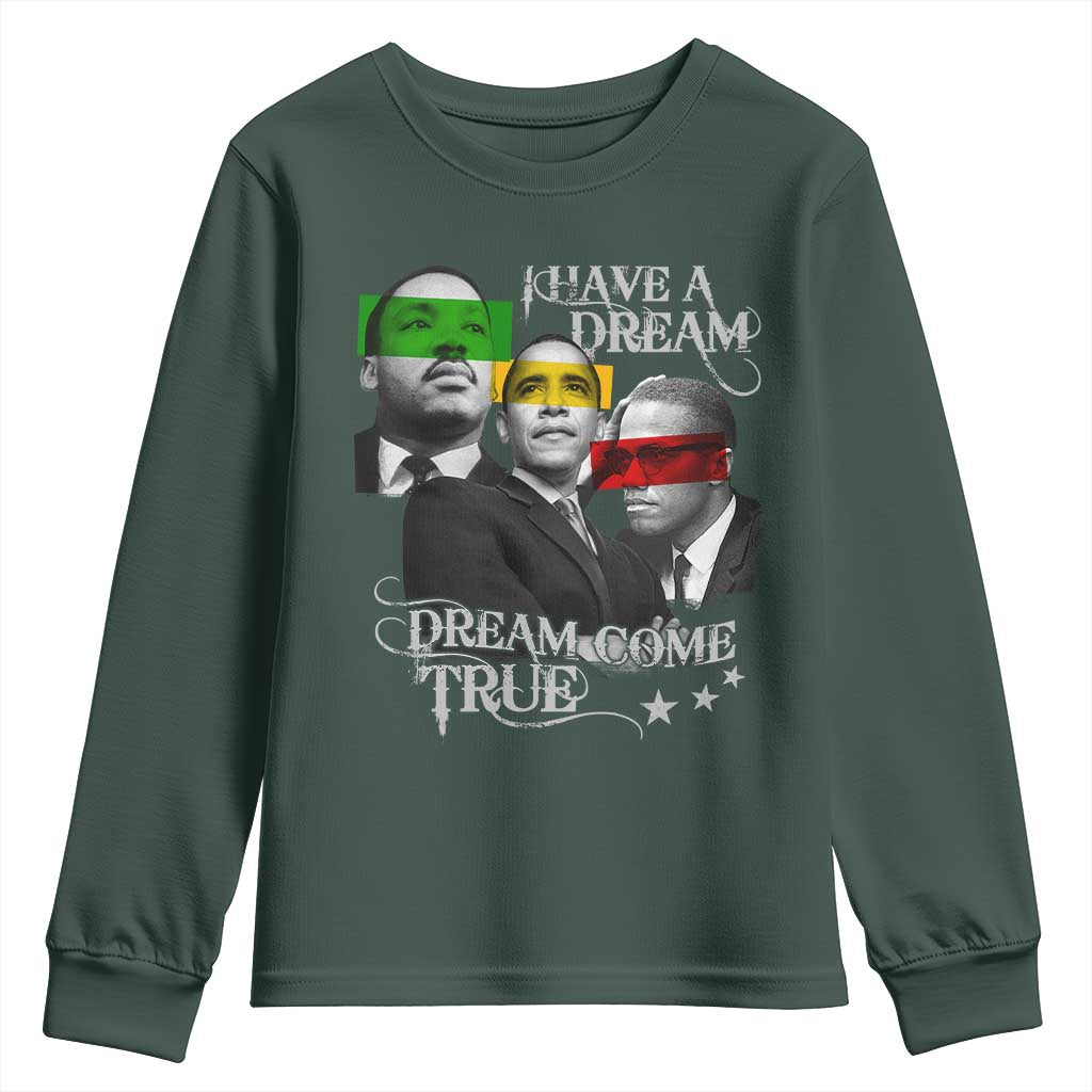 Obama MLK Malcolm X Youth Sweatshirt Dreams Come True