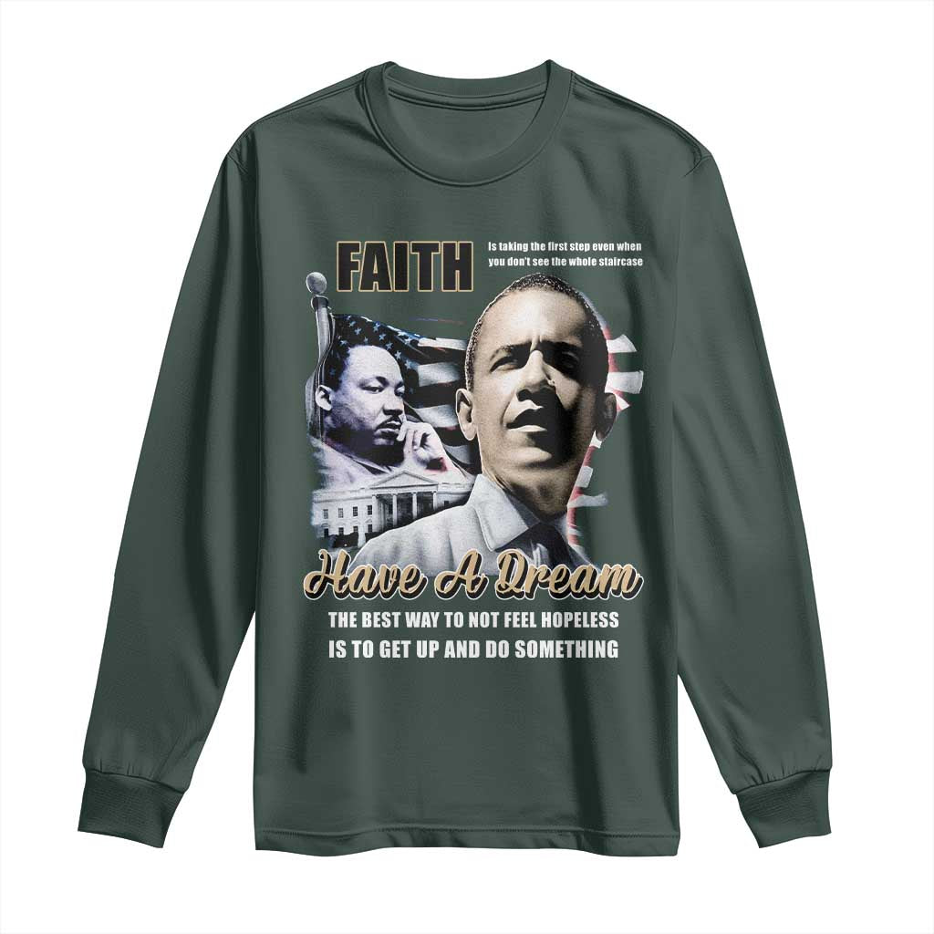 Obama MLK Martin Luther King Jr Long Sleeve Shirt