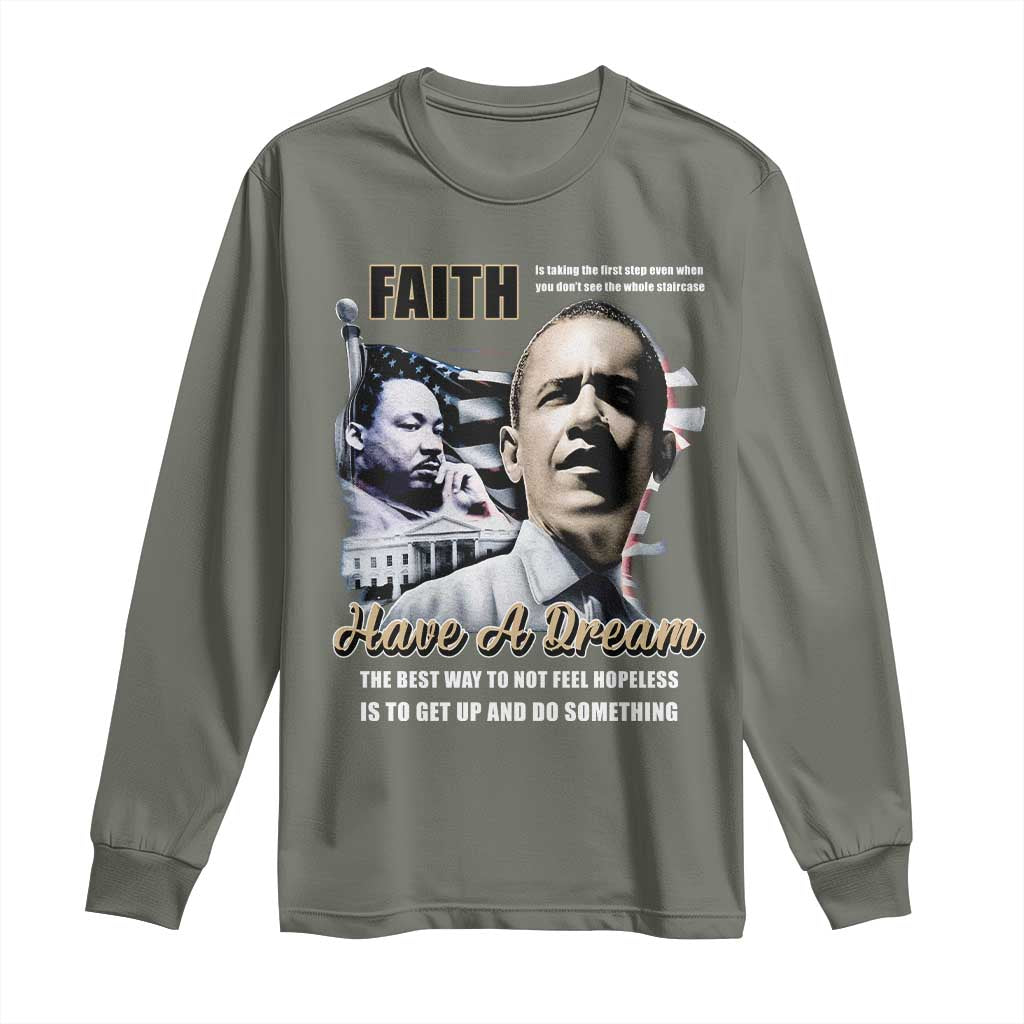 Obama MLK Martin Luther King Jr Long Sleeve Shirt