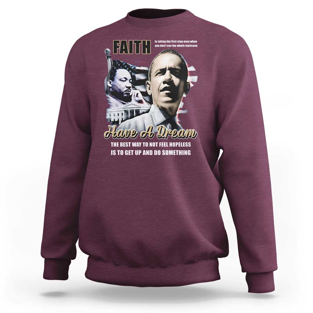 Obama MLK Martin Luther King Jr Sweatshirt