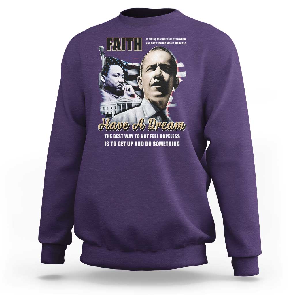 Obama MLK Martin Luther King Jr Sweatshirt