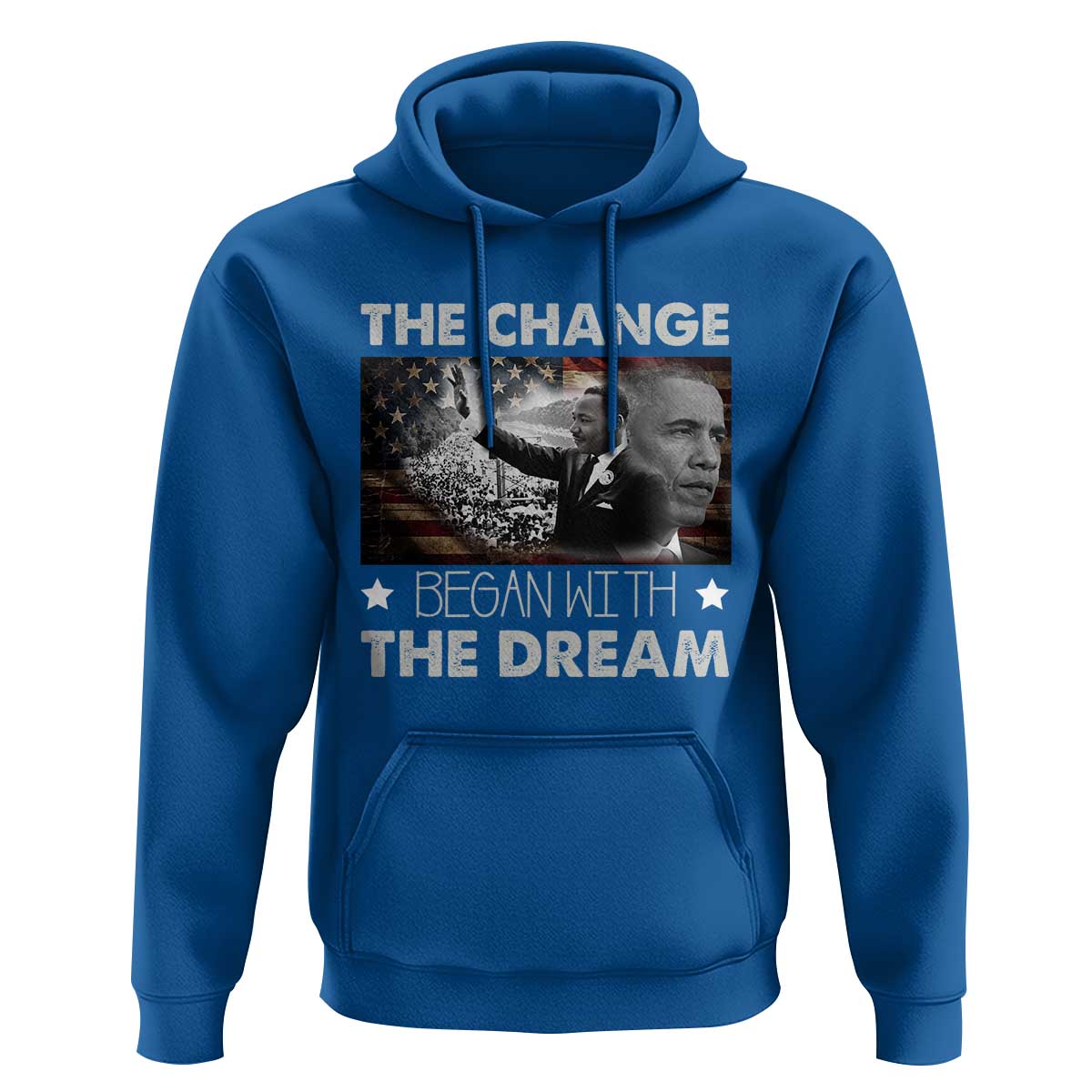 Obama MLK Hoodie The Change Began With The Dream