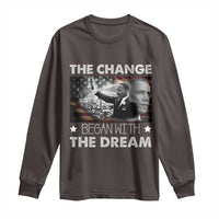 Obama MLK Long Sleeve Shirt The Change Began With The Dream