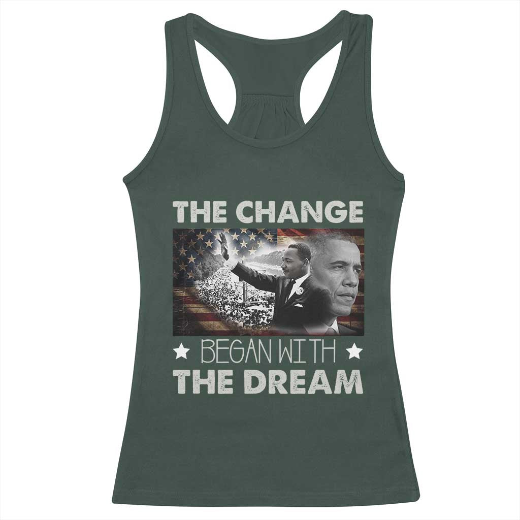 Obama MLK Racerback Tank Top The Change Began With The Dream