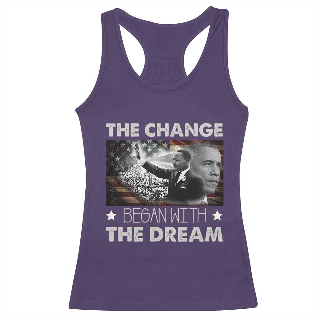 Obama MLK Racerback Tank Top The Change Began With The Dream