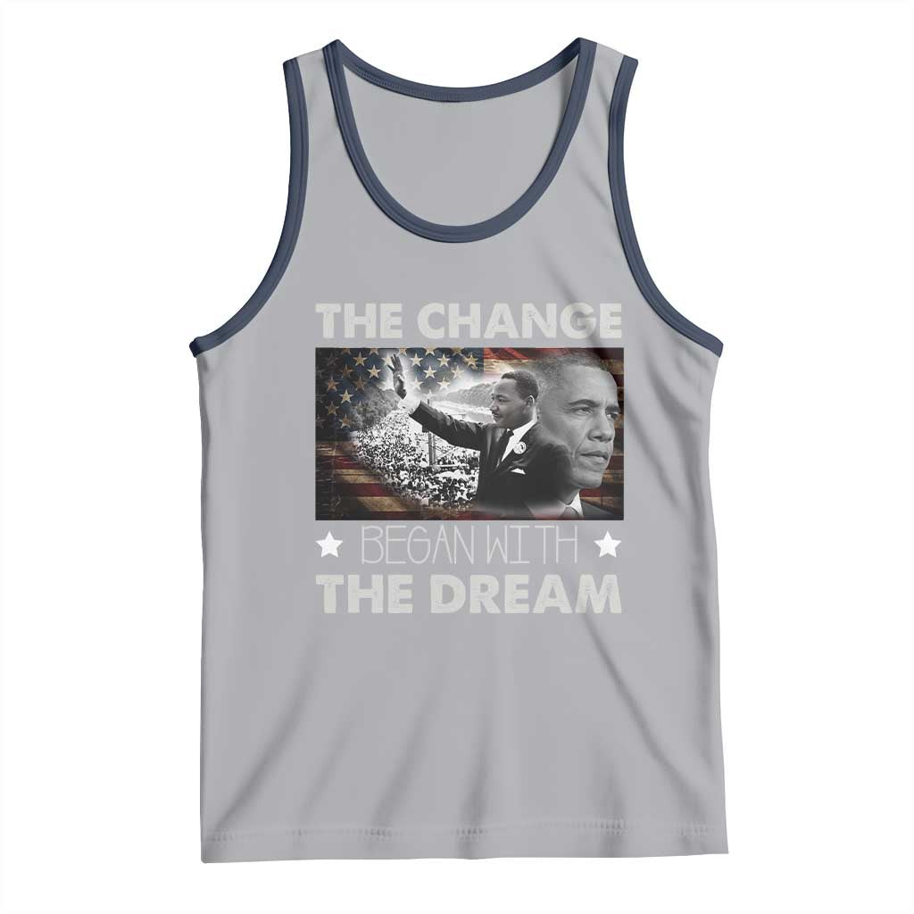 Obama MLK Tank Top The Change Began With The Dream