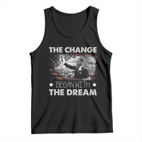 Obama MLK Tank Top The Change Began With The Dream