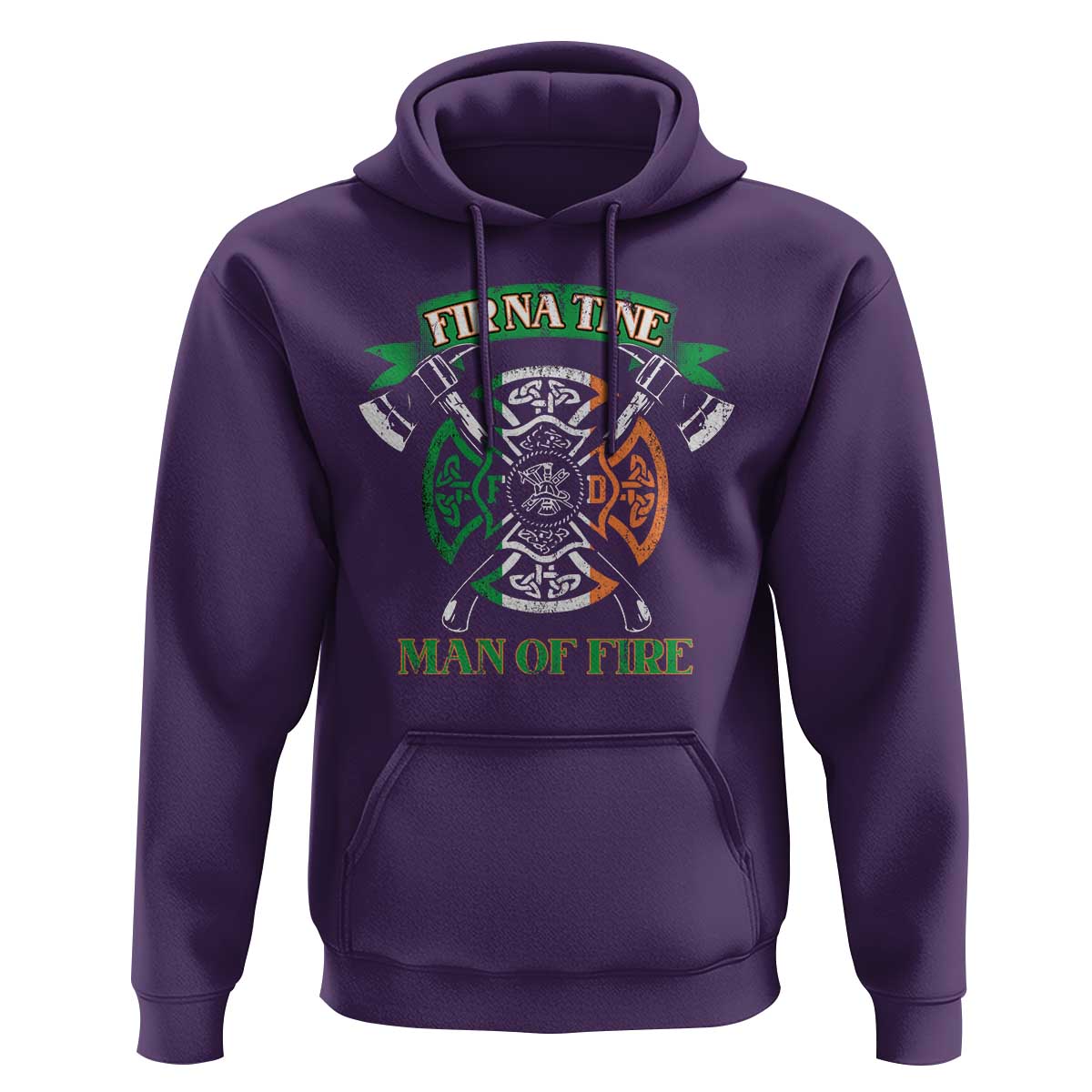 Irish Firefighter Hoodie Fir Na Tine Man Of Fire