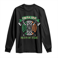 Irish Firefighter Long Sleeve Shirt Fir Na Tine Man Of Fire