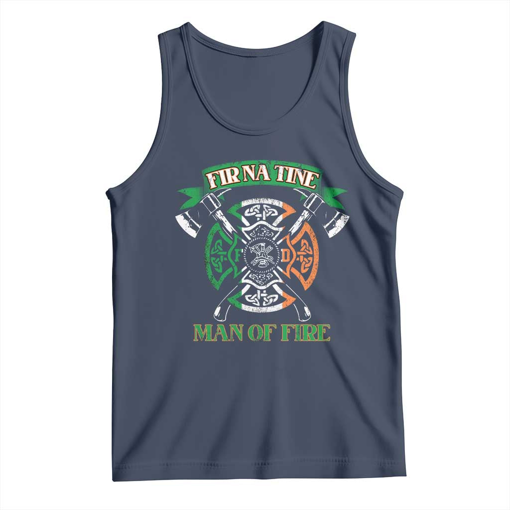 Irish Firefighter Tank Top Fir Na Tine Man Of Fire