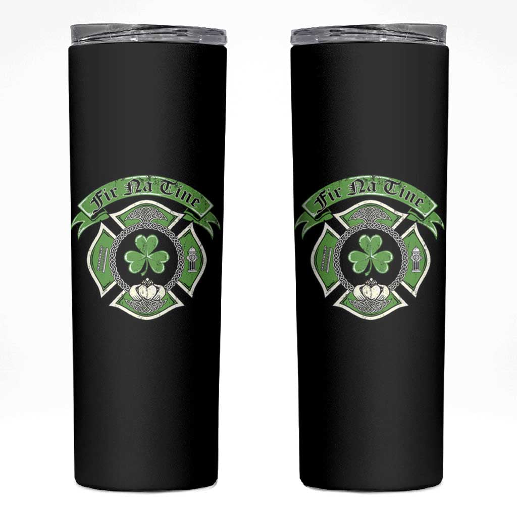 Irish Firefighter Skinny Tumbler Fir Na Tine Man Of Fire Celtic Claddagh Cross
