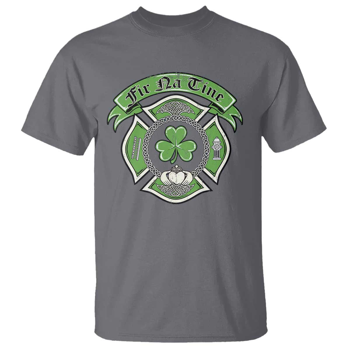 Irish Firefighter T Shirt Fir Na Tine Man Of Fire Celtic Claddagh Cross