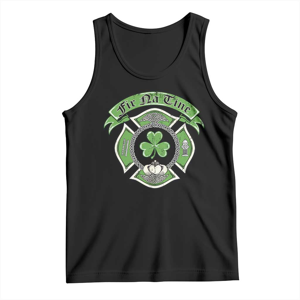 Irish Firefighter Tank Top Fir Na Tine Man Of Fire Celtic Claddagh Cross