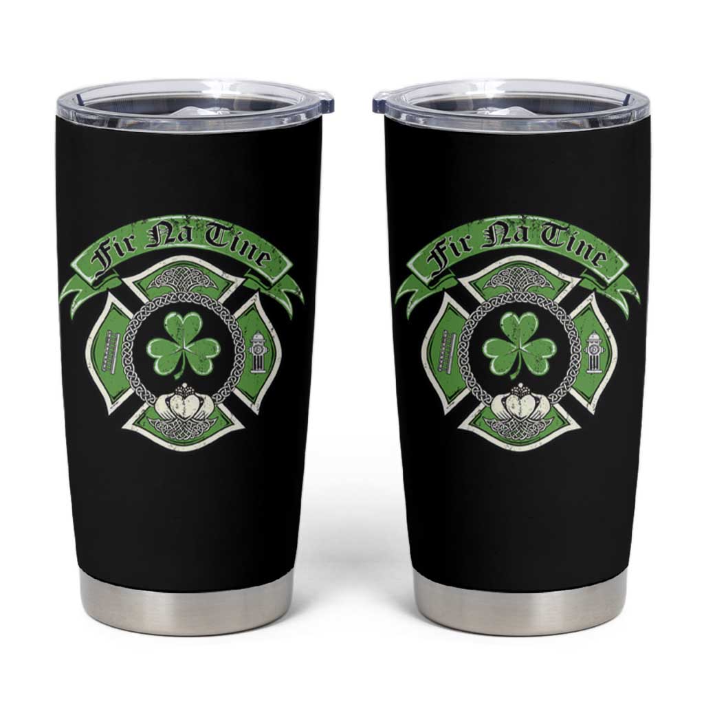 Irish Firefighter Tumbler Cup Fir Na Tine Man Of Fire Celtic Claddagh Cross