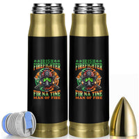 Fir Na Tine Man Of Fire Bullet Tumbler Irish Firefighter Pride