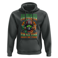 Fir Na Tine Man Of Fire Hoodie Irish Firefighter Pride