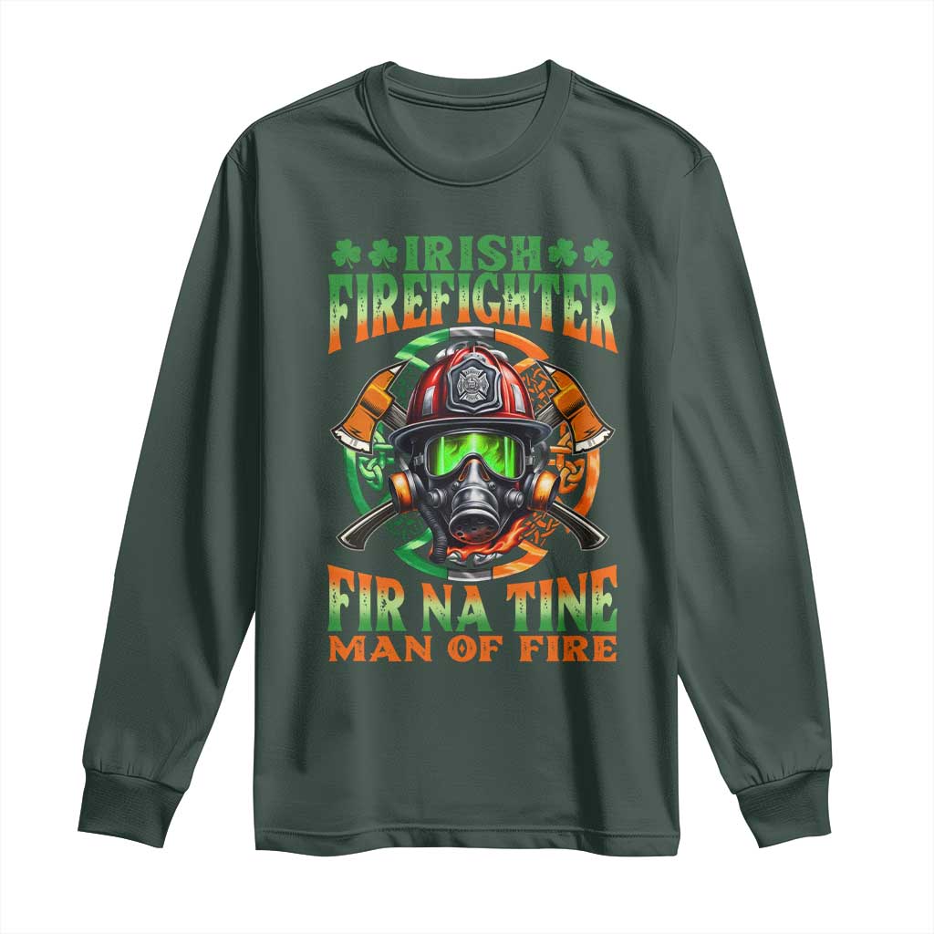 Fir Na Tine Man Of Fire Long Sleeve Shirt Irish Firefighter Pride