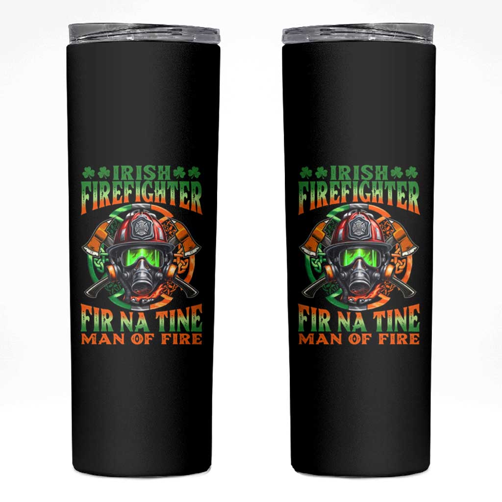 Fir Na Tine Man Of Fire Skinny Tumbler Irish Firefighter Pride