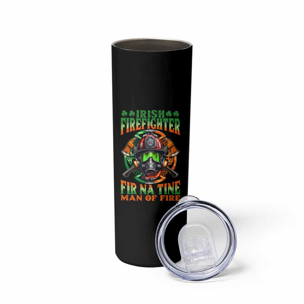 Fir Na Tine Man Of Fire Skinny Tumbler Irish Firefighter Pride