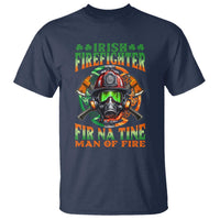 Fir Na Tine Man Of Fire T Shirt Irish Firefighter Pride