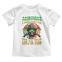 Fir Na Tine Man Of Fire Toddler T Shirt Irish Firefighter Pride