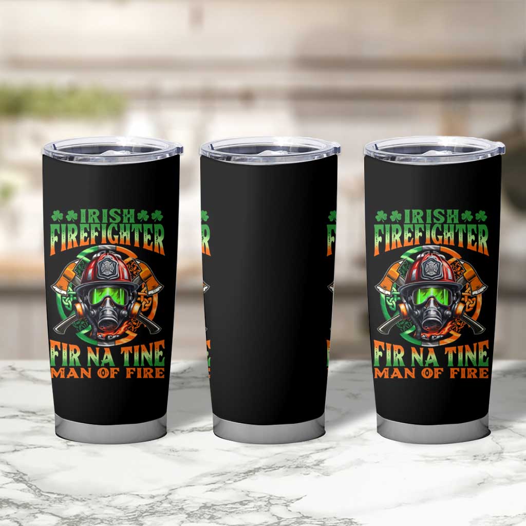 Fir Na Tine Man Of Fire Tumbler Cup Irish Firefighter Pride