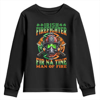 Fir Na Tine Man Of Fire Youth Sweatshirt Irish Firefighter Pride