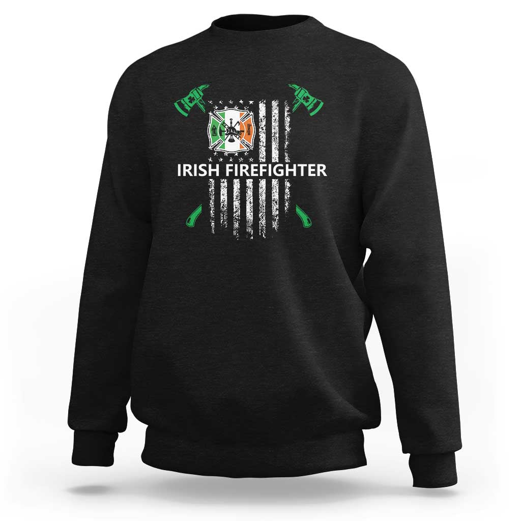 Irish Firefighter Fir Na Tine Man Of Fire Sweatshirt Irish American Flag