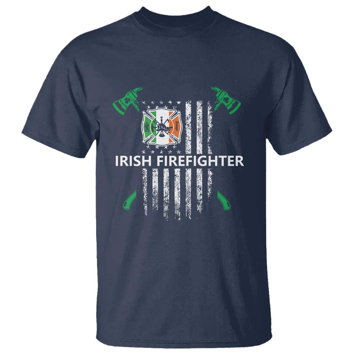 Irish Firefighter Fir Na Tine Man Of Fire T Shirt Irish American Flag