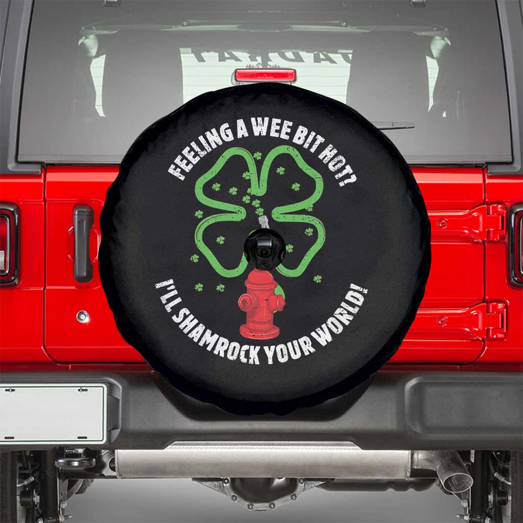 Funny Irish Firefighter Spare Tire Cover Feeling A Wee Bit Hot I'll Shamrock Your World