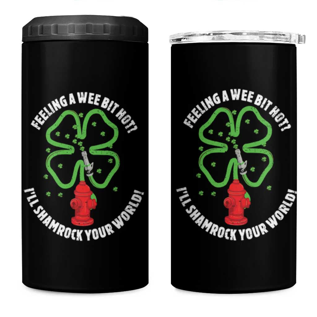 Funny Irish Firefighter 4 in 1 Can Cooler Tumbler Feeling A Wee Bit Hot I'll Shamrock Your World