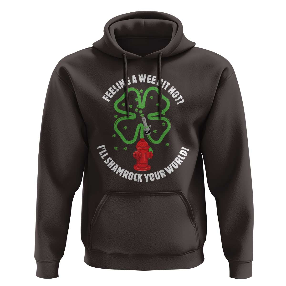 Funny Irish Firefighter Hoodie Feeling A Wee Bit Hot I'll Shamrock Your World