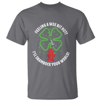 Funny Irish Firefighter T Shirt Feeling A Wee Bit Hot I'll Shamrock Your World