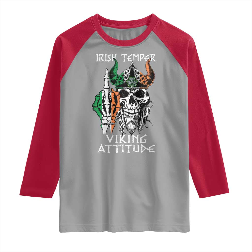 Funny Irish Viking Raglan Shirt Irish Temper Viking Attitude