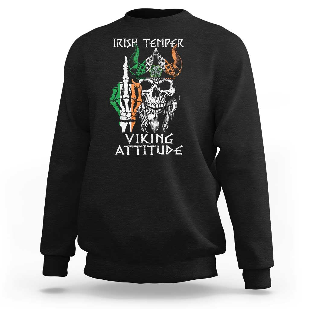 Funny Irish Viking Sweatshirt Irish Temper Viking Attitude