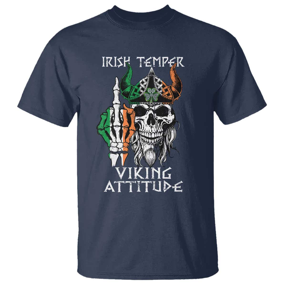Funny Irish Viking T Shirt Irish Temper Viking Attitude