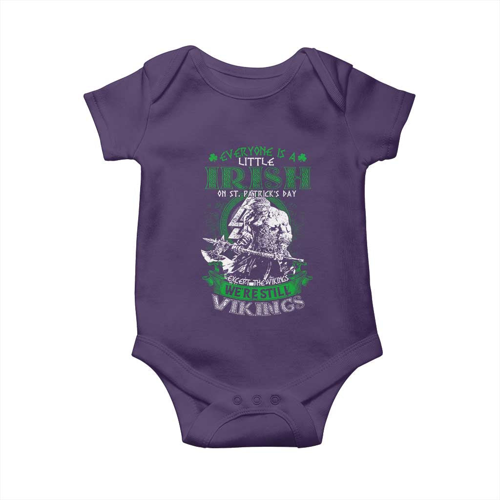 Funny Viking St. Patrick's Day Baby Onesie Everyone Is A Little Irish On St. Patrick's Day Except The Viking We're Still Viking