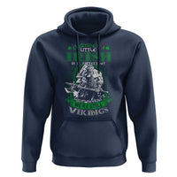 Funny Viking St. Patrick's Day Hoodie Everyone Is A Little Irish On St. Patrick's Day Except The Viking We're Still Viking