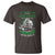 Funny Viking St. Patrick's Day T Shirt Everyone Is A Little Irish On St. Patrick's Day Except The Viking We're Still Viking