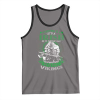 Funny Viking St. Patrick's Day Tank Top Everyone Is A Little Irish On St. Patrick's Day Except The Viking We're Still Viking