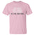Funny And This Is Why I Wanted To Stay Home T Shirt All This Right Here
