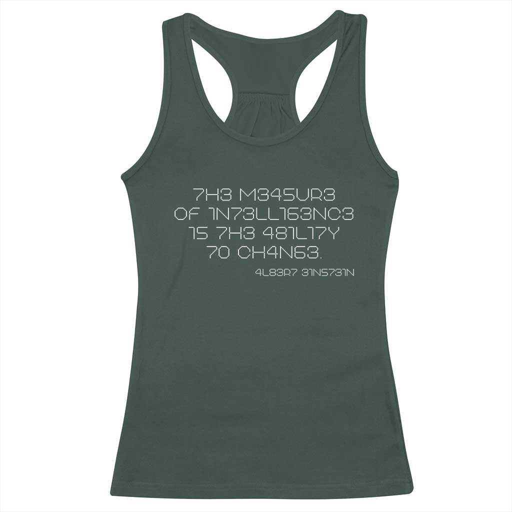 Funny Albert Einstein Quotes Racerback Tank Top The Measure Of Intelligence Is The Ability To Change Code