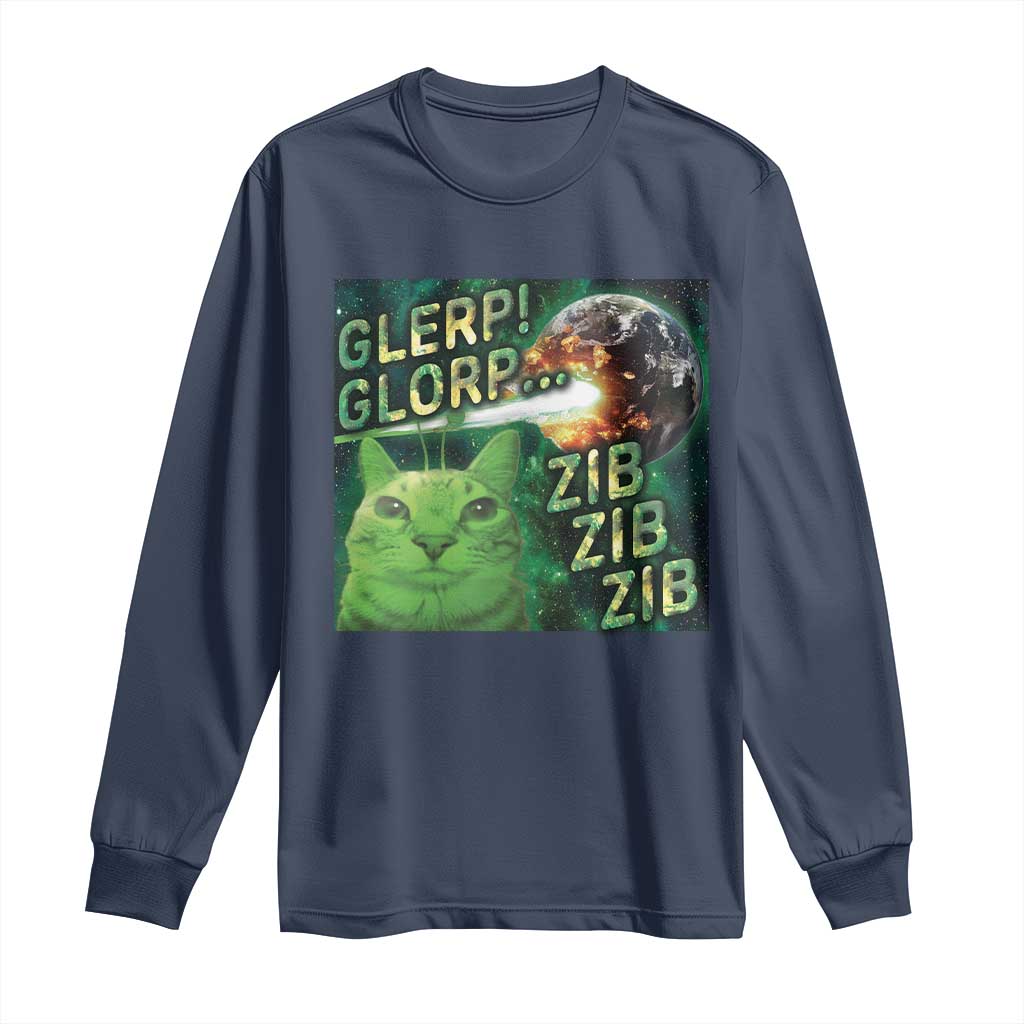 Funny Alien Cat Meme Long Sleeve Shirt Glerp Glorp Zib Zib