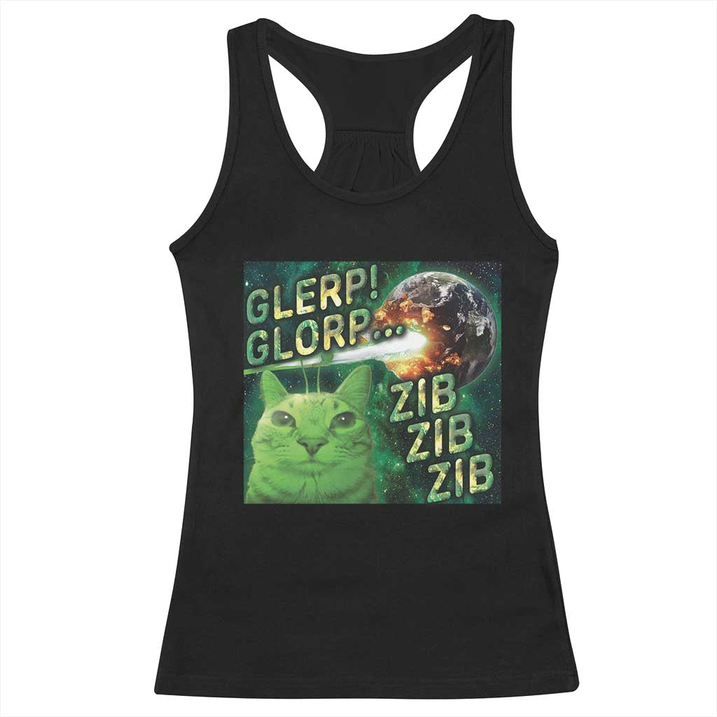 Funny Alien Cat Meme Racerback Tank Top Glerp Glorp Zib Zib