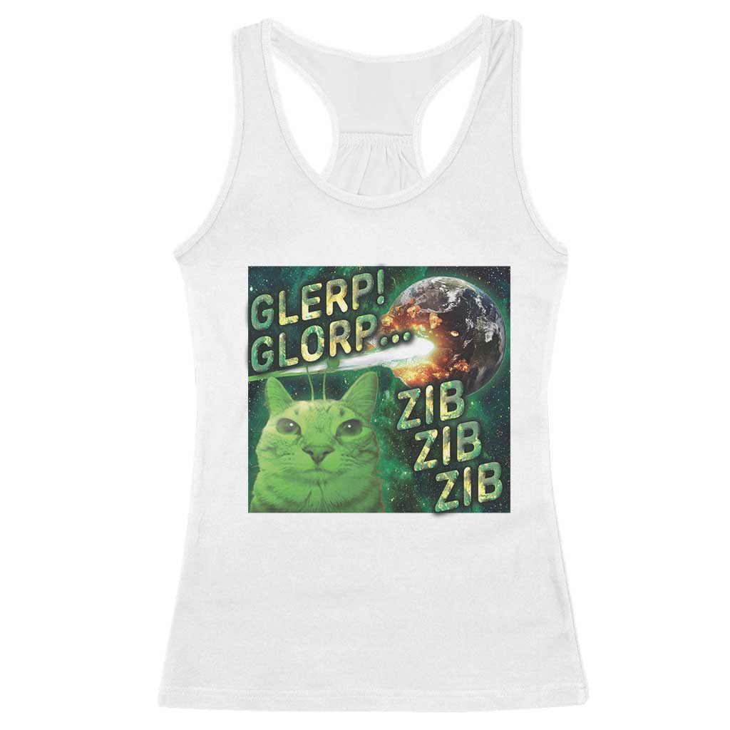Funny Alien Cat Meme Racerback Tank Top Glerp Glorp Zib Zib
