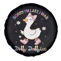 Funny Sorry I'm Late I Was Dilly Dallying Spare Tire Cover Cute Goose