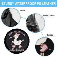 Funny Sorry I'm Late I Was Dilly Dallying Spare Tire Cover Cute Goose