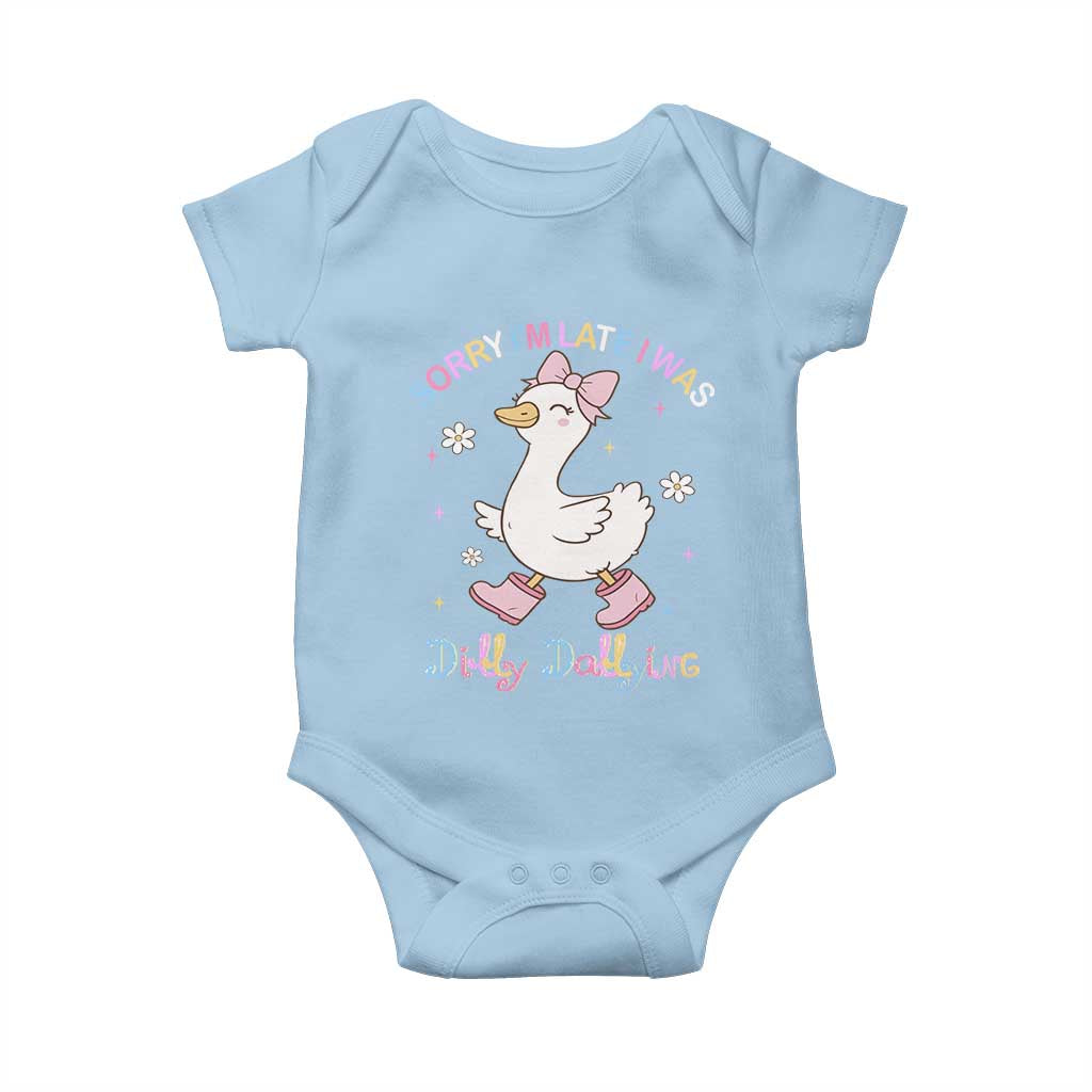 Funny Sorry I'm Late I Was Dilly Dallying Baby Onesie Cute Goose
