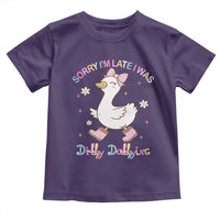 Funny Sorry I'm Late I Was Dilly Dallying Toddler T Shirt Cute Goose